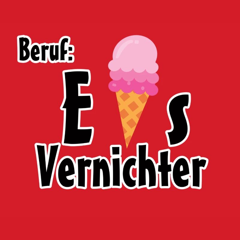 Beruf - Eisvernichter Geschenk Eis Sommer
