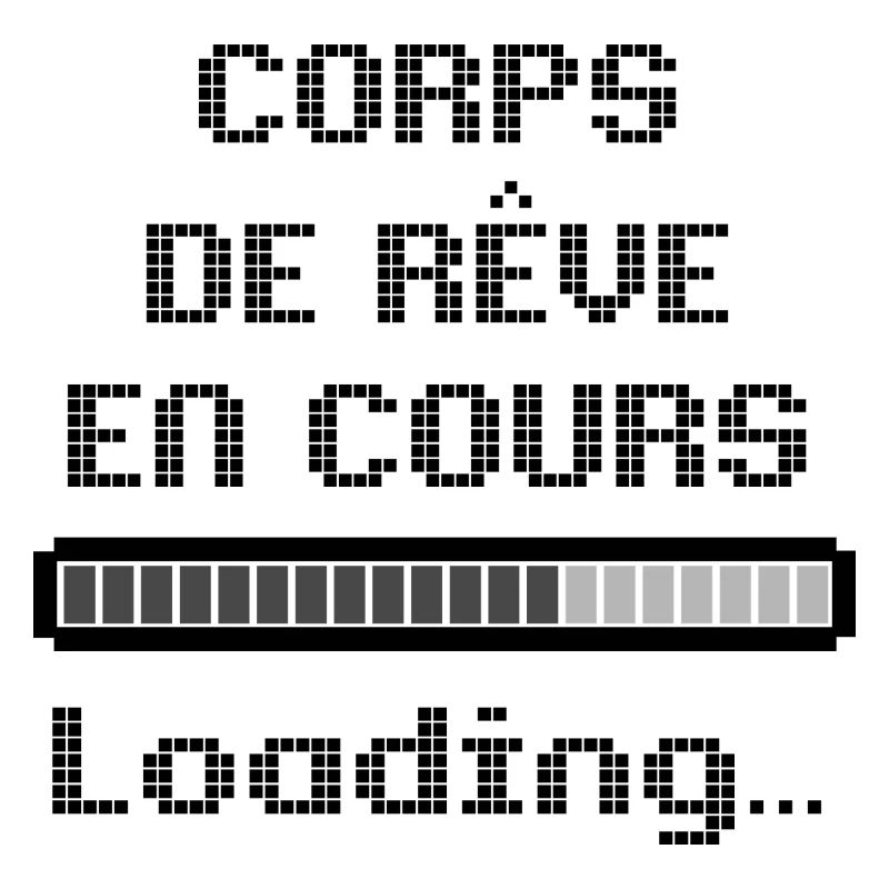 Dream Body Ongoing, Humor Geek Style Loading Pixel