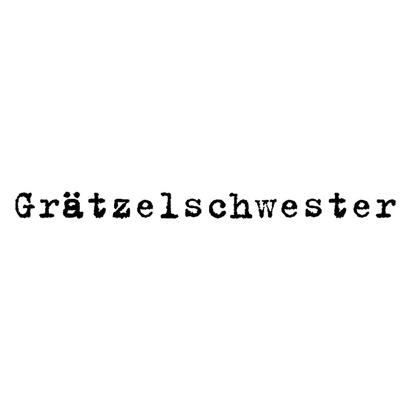 Grätzelschwester – Viennese dialect saying
