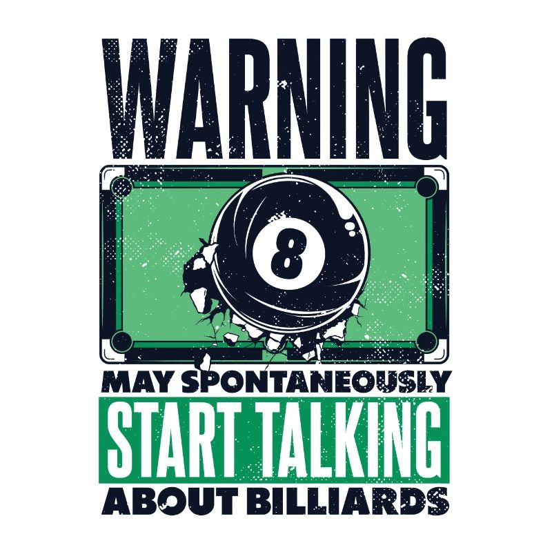 Warning May Start Talking About Billards Snooker