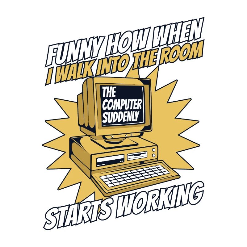 The Computer Suddenly Starts Working Admin