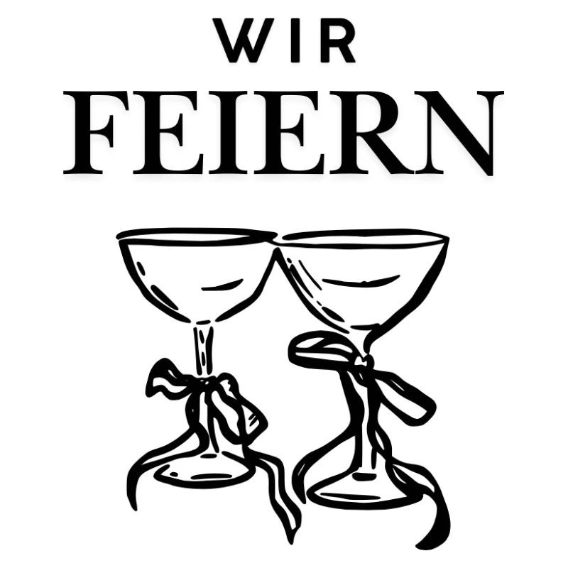 Wir feiern
