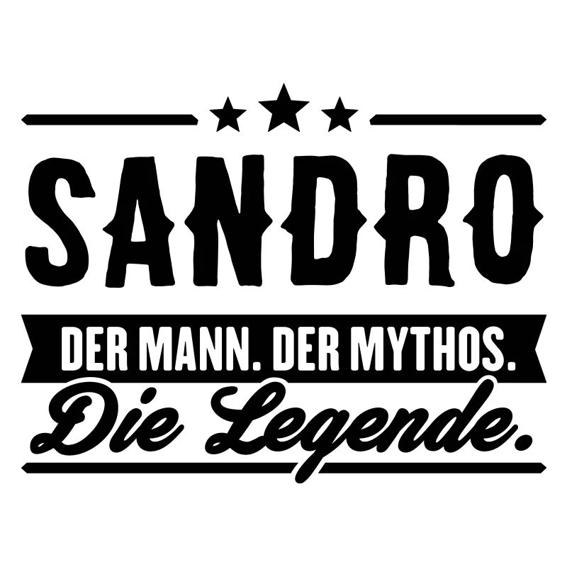 Man Myth Legend Sandro