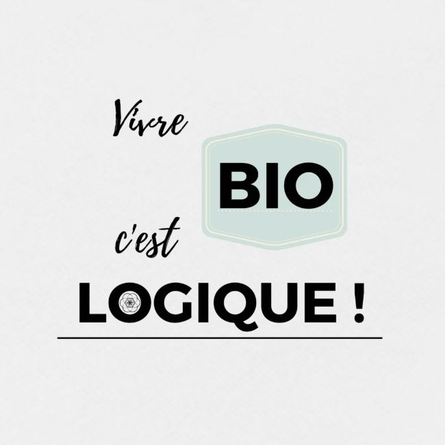 Vivre BIO c'est LOGIQUE