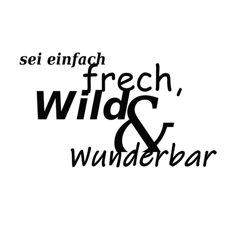 frech wild wunderbar