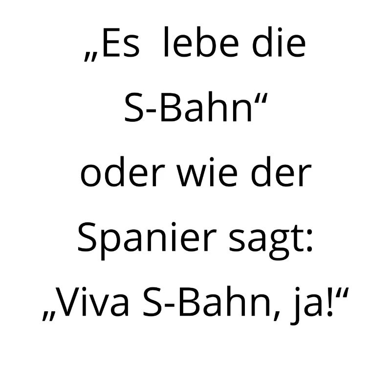 Long live the S-Bahn