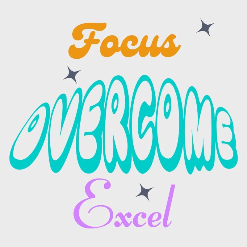 Fucus, Overcome, Excel typography