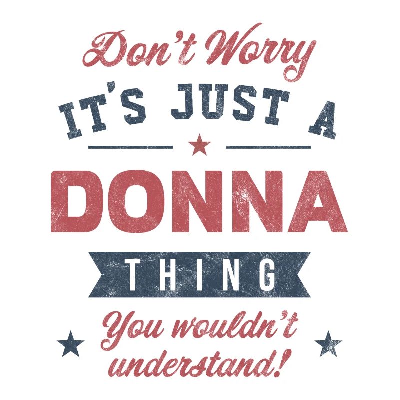 Its a Donna thing