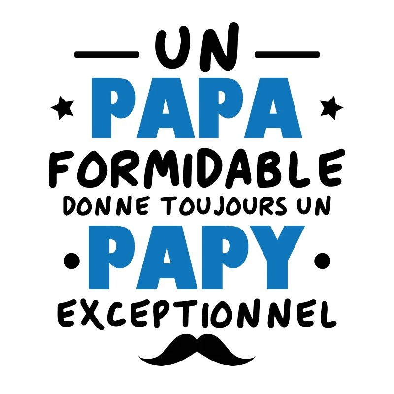 Papa formidable donne toujours papy exceptionnel