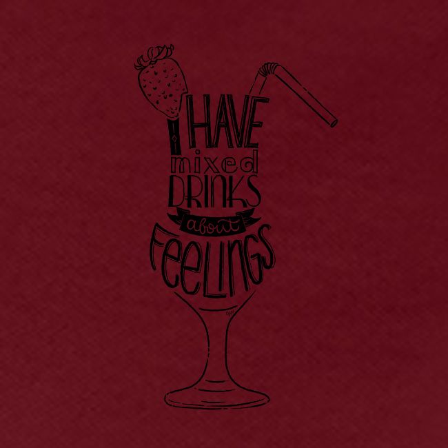 mixed drinks about feelings