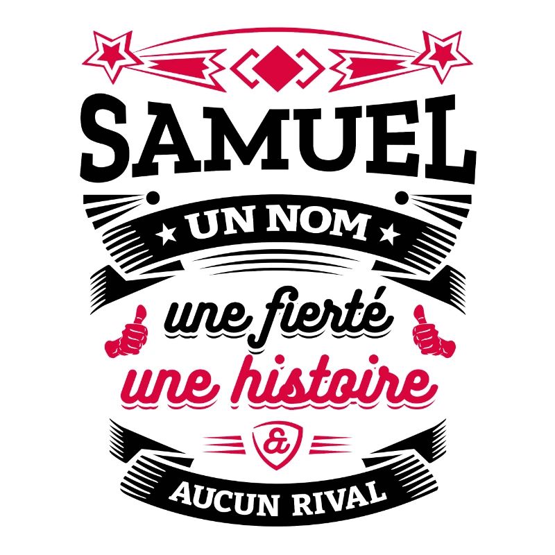 SAMUEL UN NOM UNE FIERTÉ AUCUN RIVAL