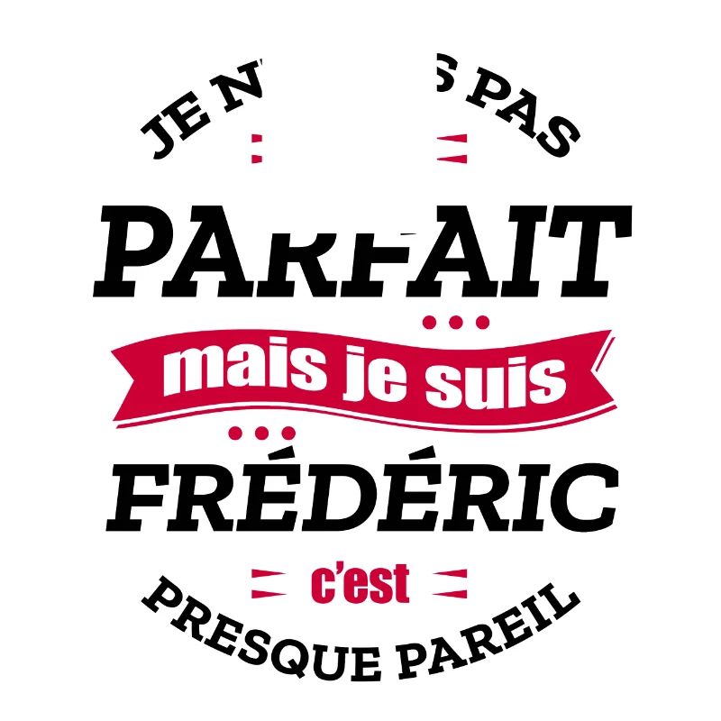 FRÉDÉRIC PARFAIT - PRENOM FRÉDÉRIC