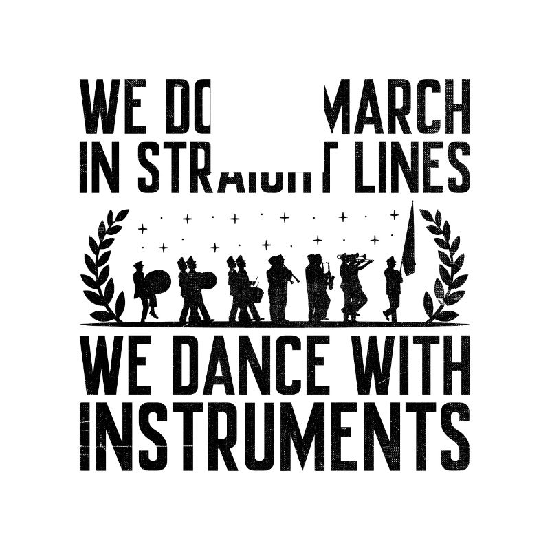 Marching Band Sayings Funny Marching Instruments