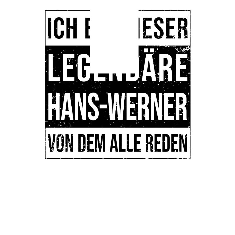 I'm this legendary for Hans-Werner