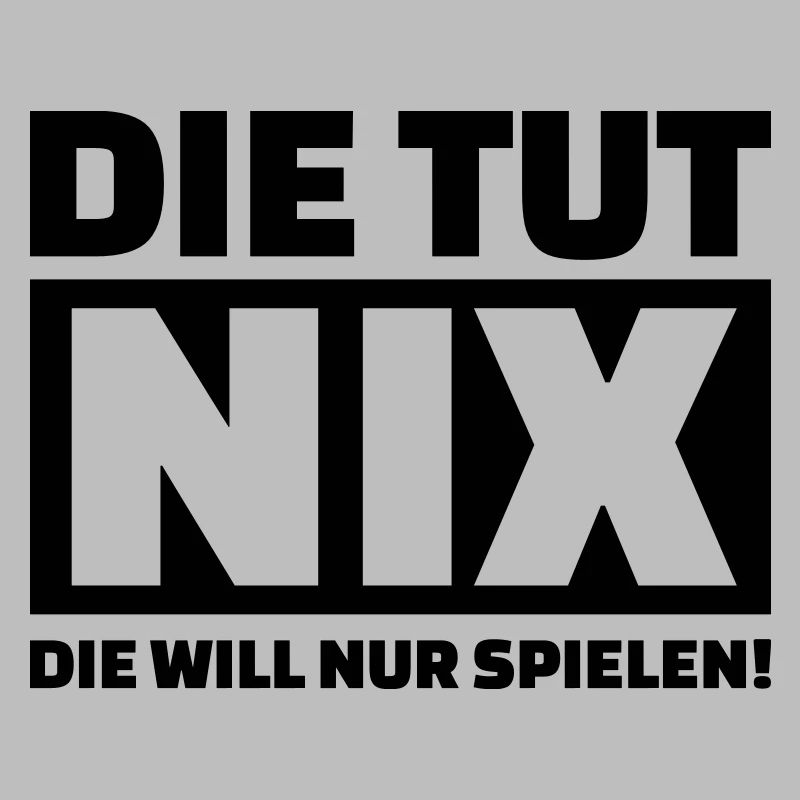 Die tut nix