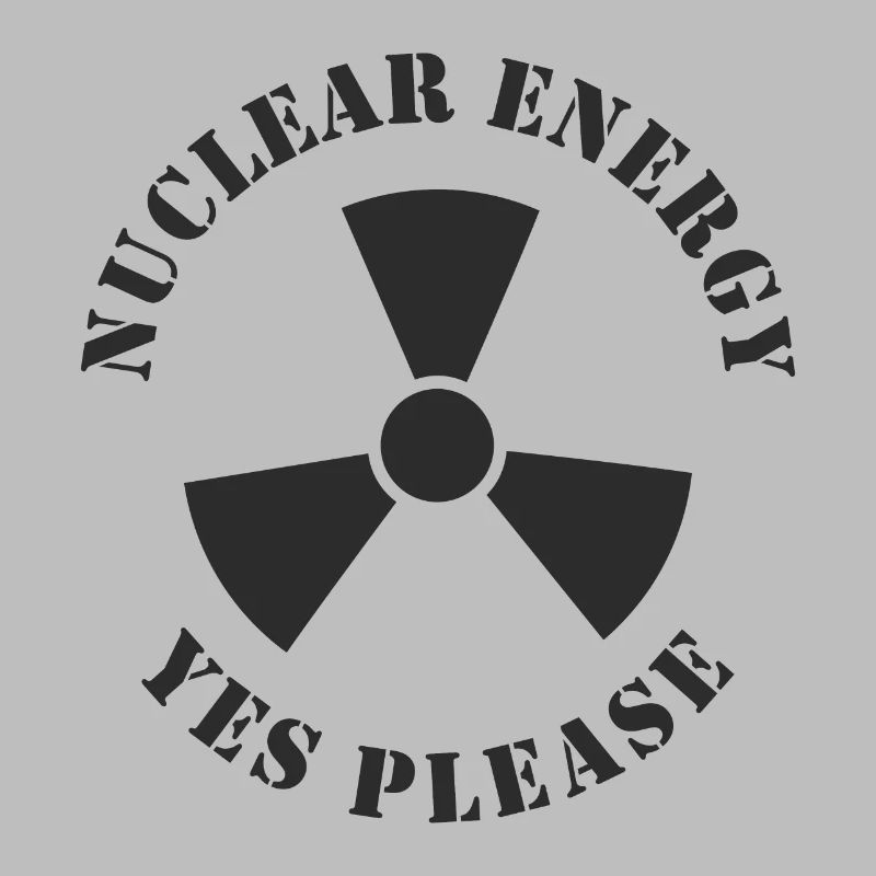 Kernenergie, Ja bitte, Atomkraft
