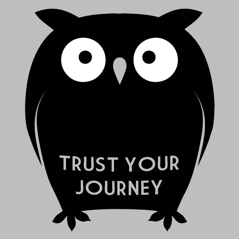 trust your journey - Eule - Reise