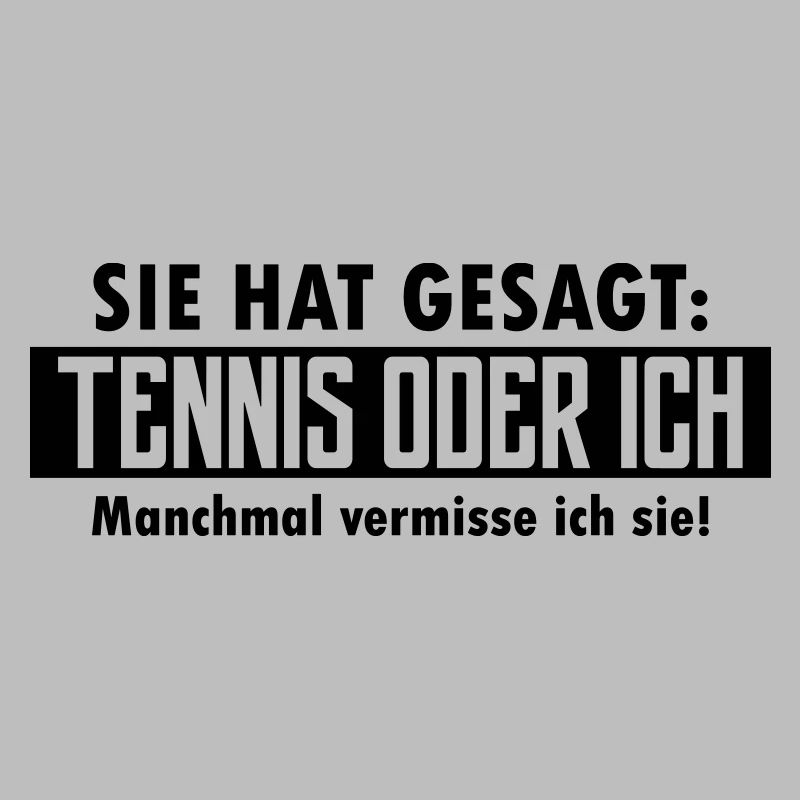 tennis oder ich