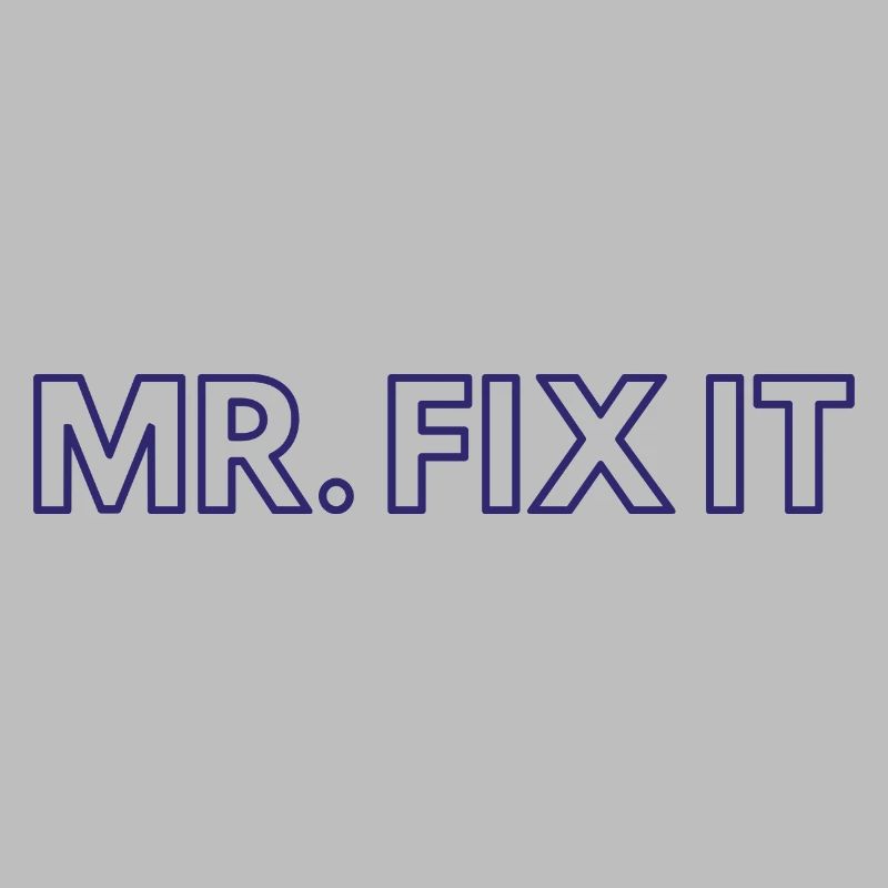 Mr Fix it