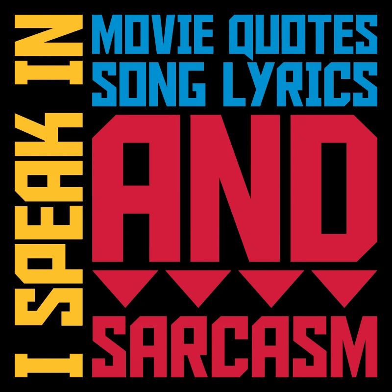 speak lyrics and sarcasm