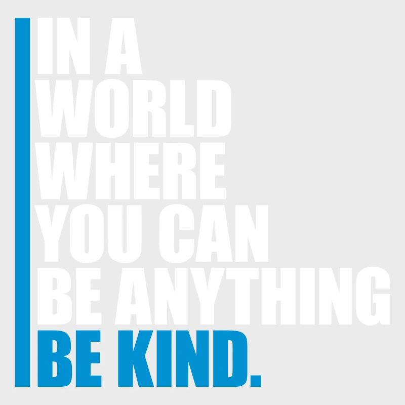 you can be kind