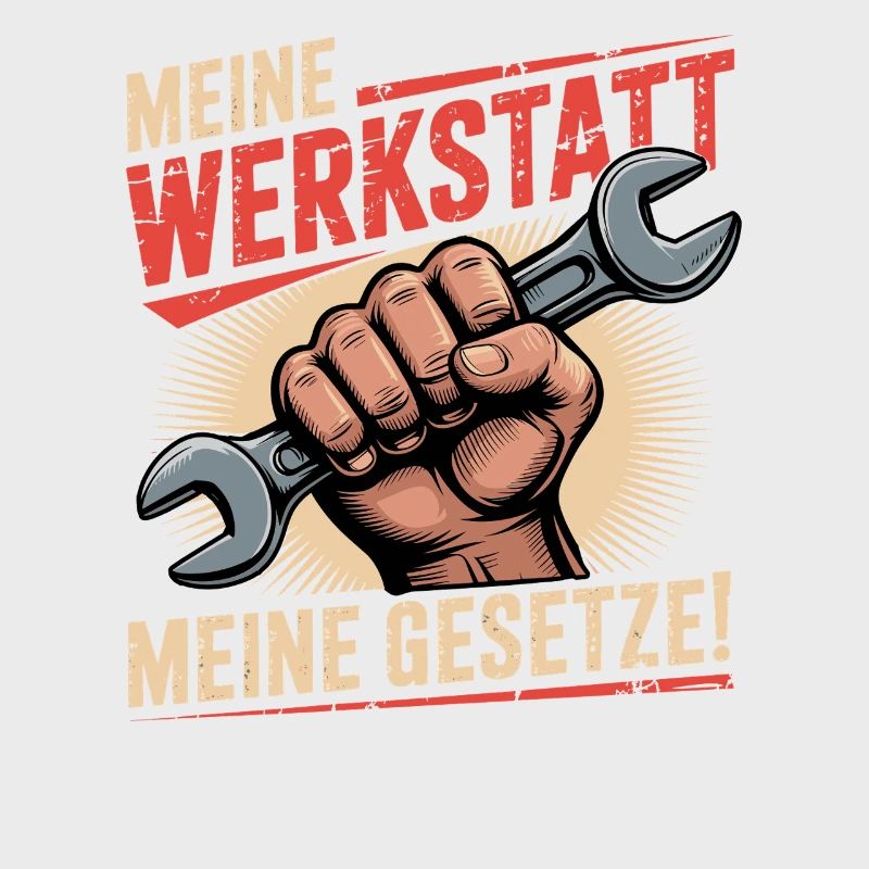 Meine Werkstatt Meine Gesetze