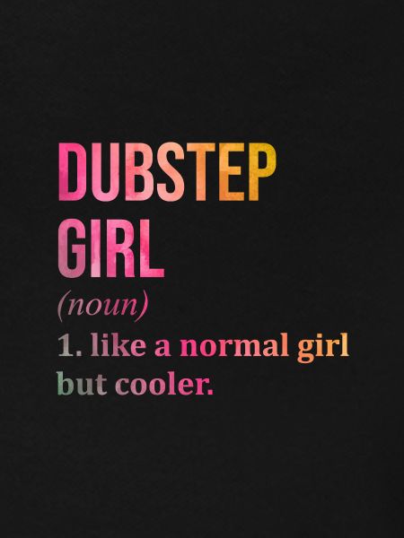 Dubstep Dubstep Dubstep