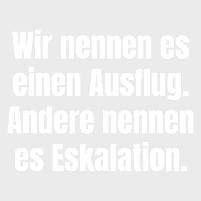 Ausflug oder Eskalation Typografie
