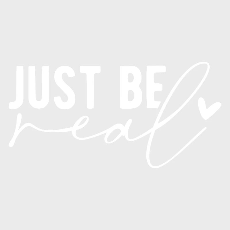 Just Be Real – Authenticity & Self-Confidence