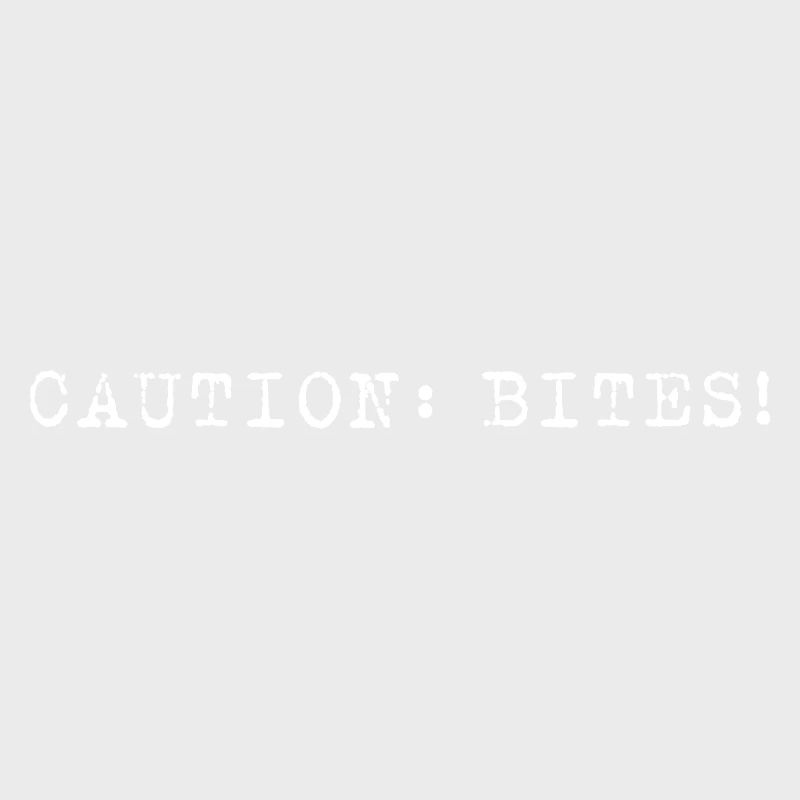 Caution: Bites! – Minimalistisches Statement