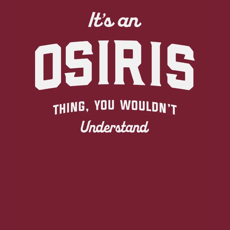 C’est une chose d’Osiris que vous ne comprendriez pas