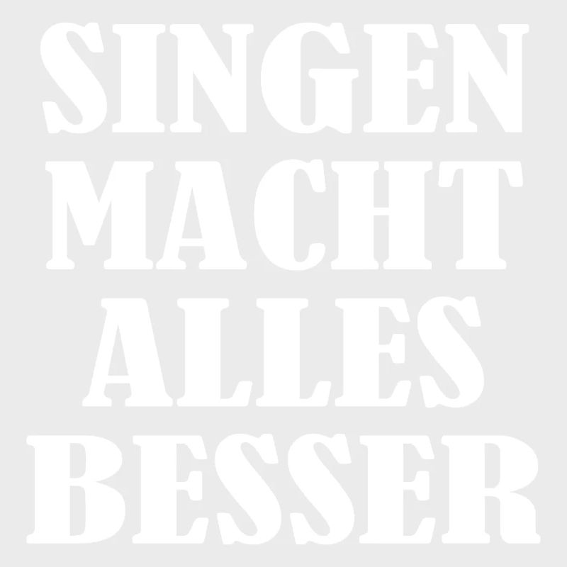 Singing makes everything better