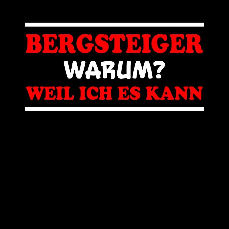 Bergsteiger Spruch Wandern Bergsteiger Geschenk