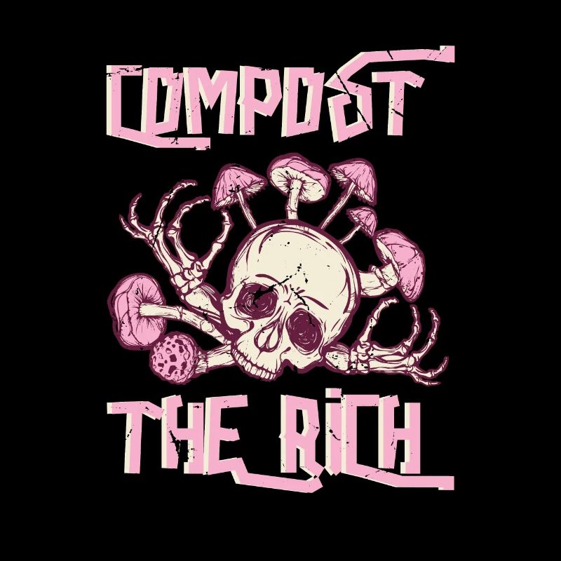 Kompostiere die Reichen " Compost the Rich "
