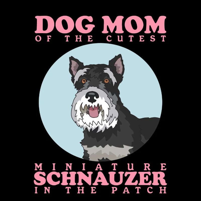 Zwergschnauzer Mom Schnauzer Hund Geschenk