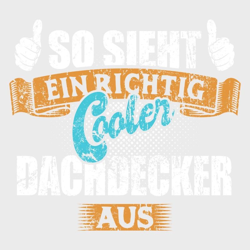 So sieht ein richtig cooler Dachdecker aus