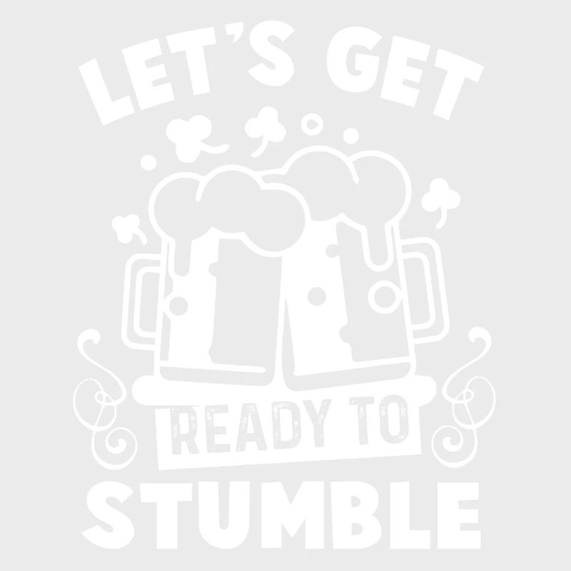 St Patrick's Day Get Ready To Stumble