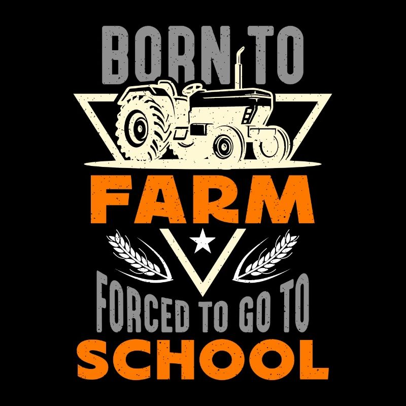 Harvester Born To Farm Forced To Tractor Operator