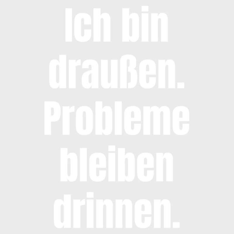 Draußen Spruch Großformat
