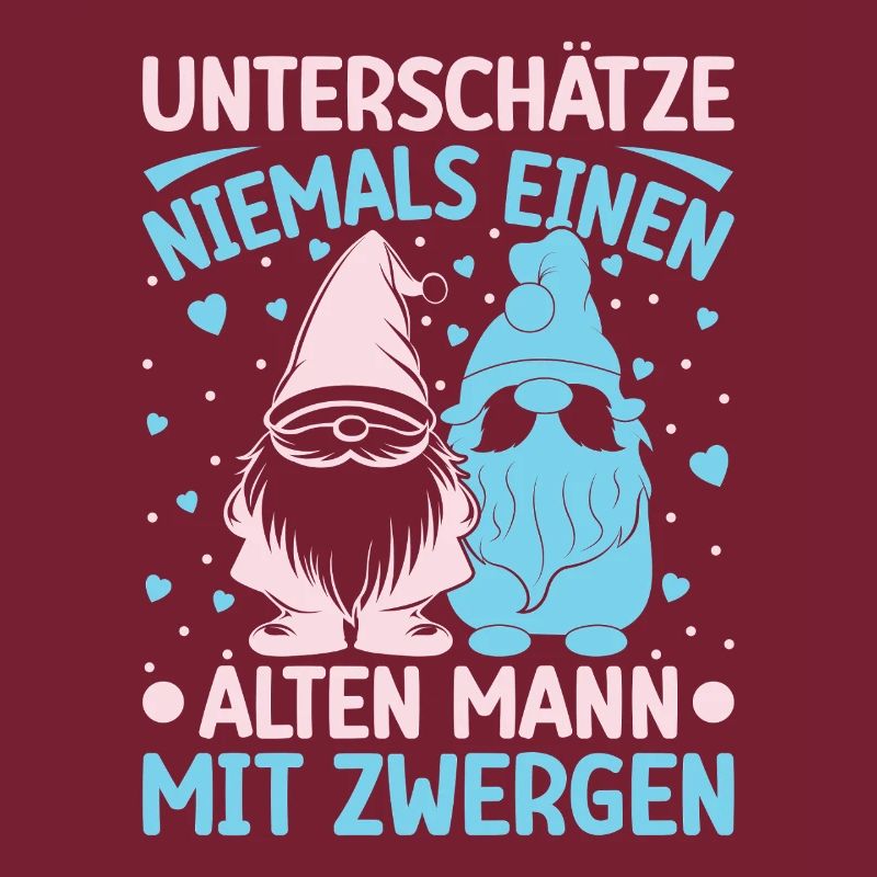 Gartenzwerg Unterschätz Niemals Einen Alten Mann