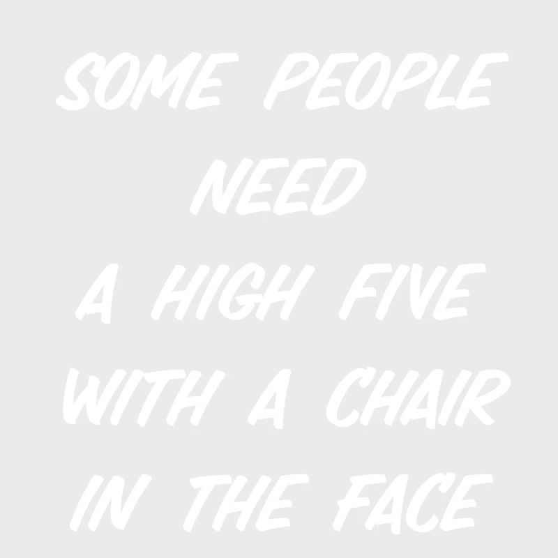 Some people need a high five
