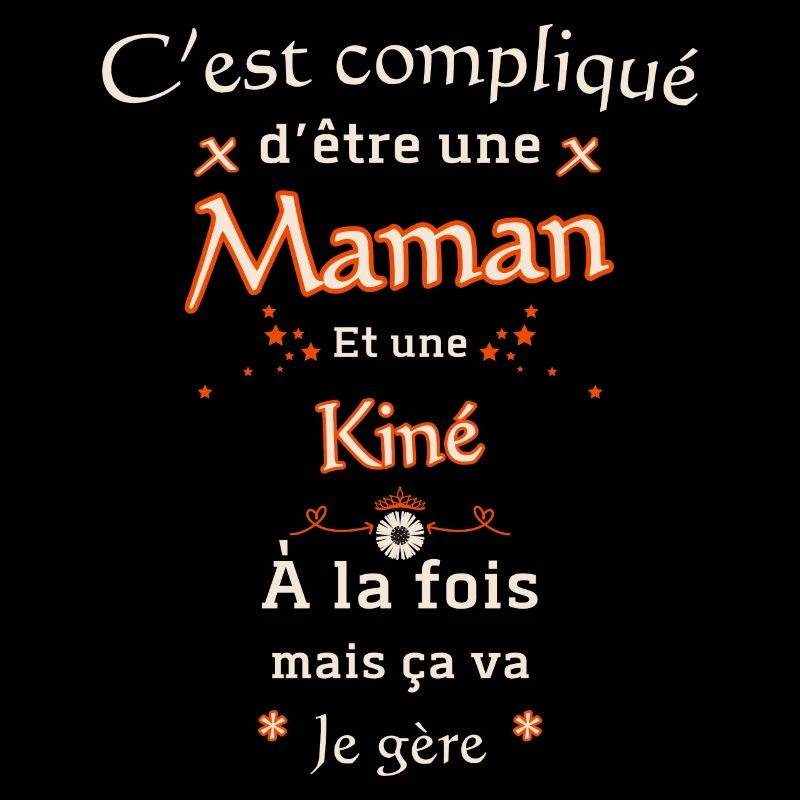 Maman Et Kiné
