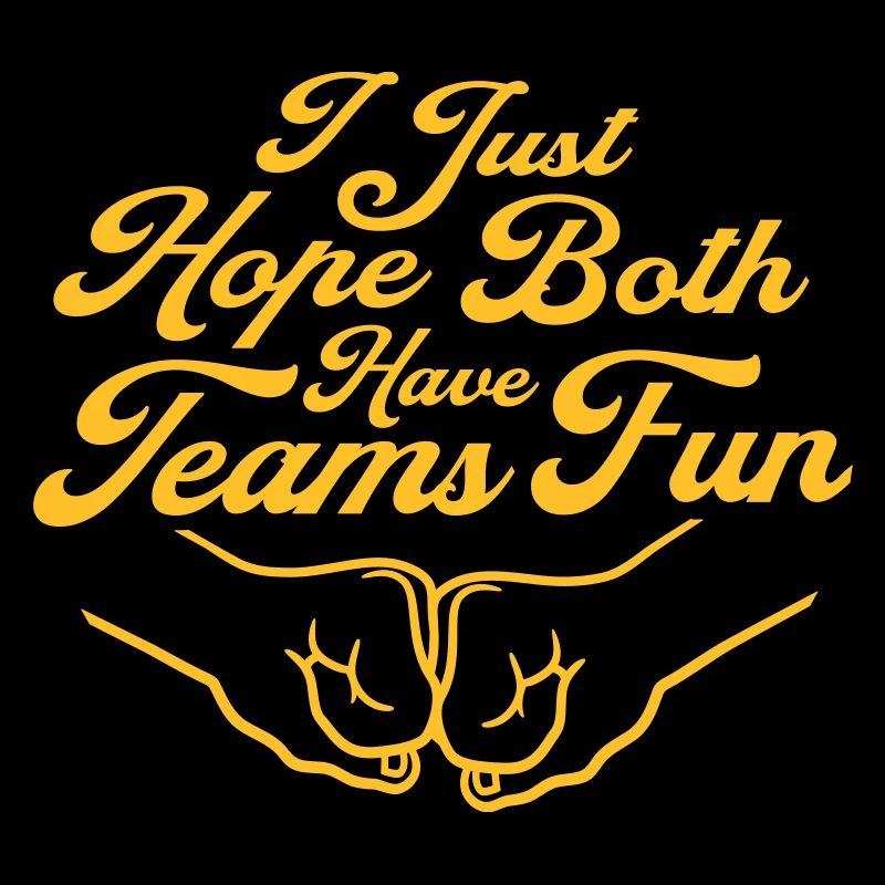 Both Teams Have Fun