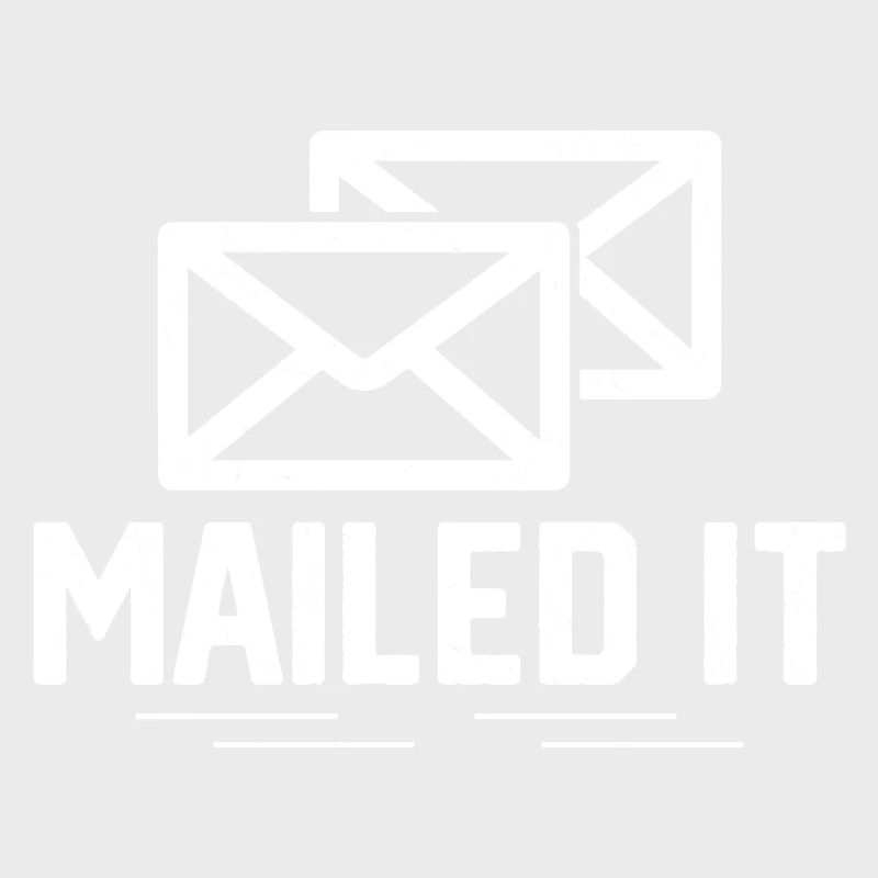 Mailed It Mailman Postal Worker