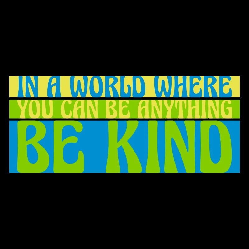 you can be kind