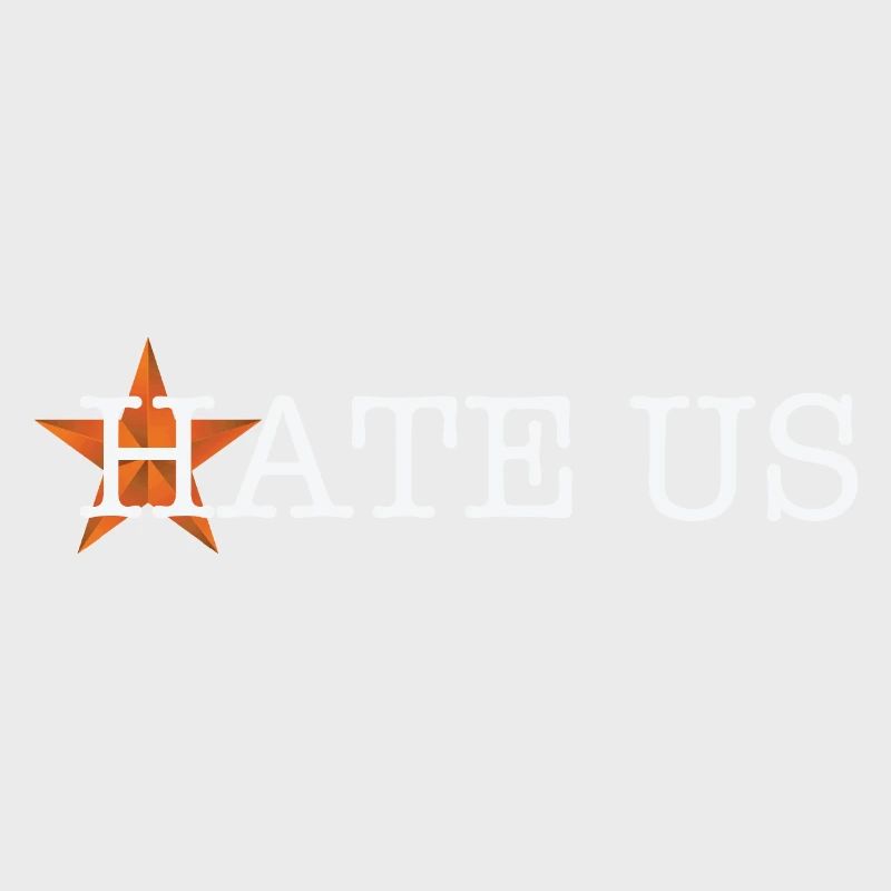 hate us