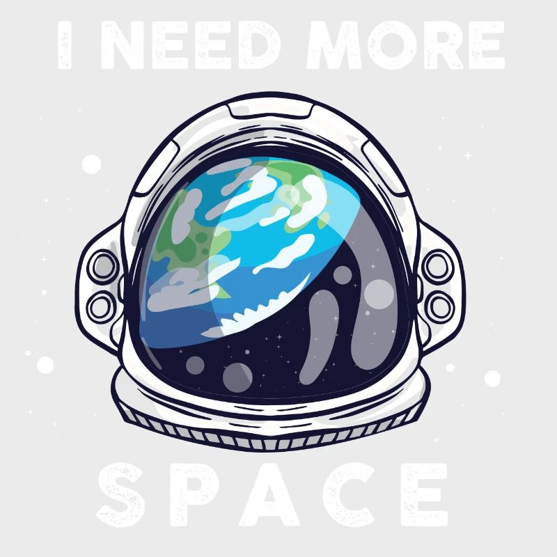 I need more space space astronaut saying funny