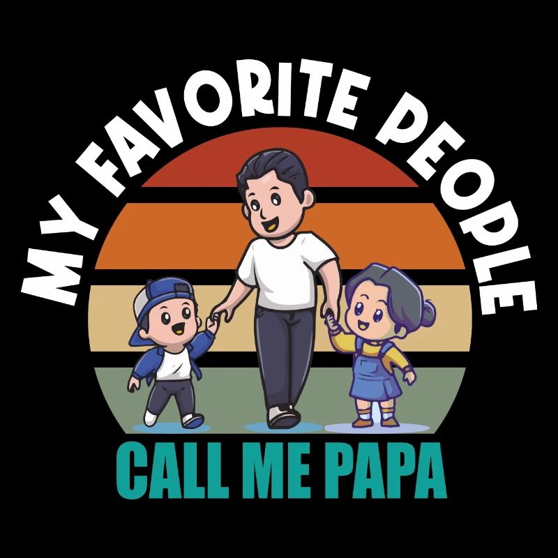 Mes gens préférés m’appellent Papa