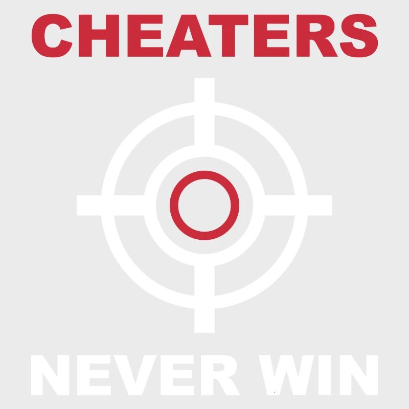 Cheaters Never Win