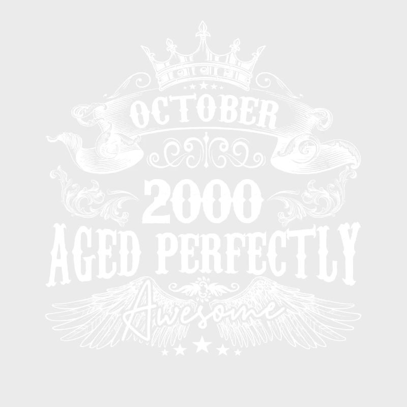 2000 | October 2000 birthday Aged Perfectly
